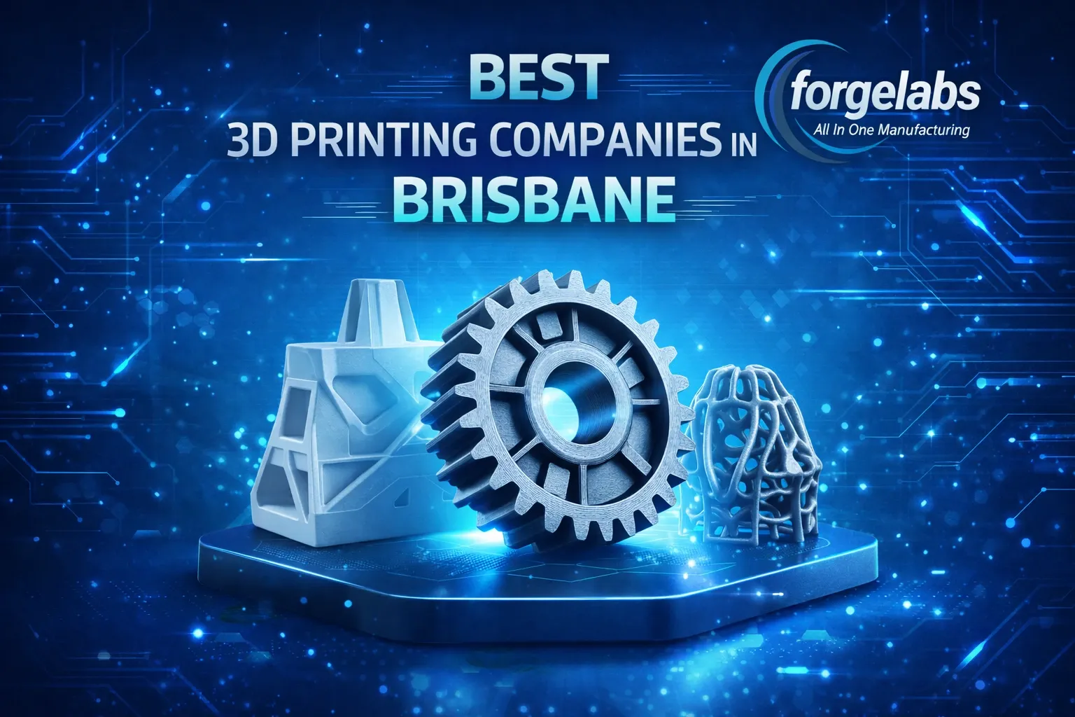 Top 5 3D Printing Companies in Brisbane